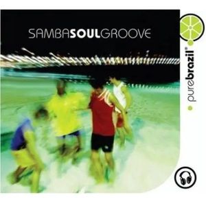 EUC Pure Brazil: Samba Soul Groove - CD By Various Artists released in 2004